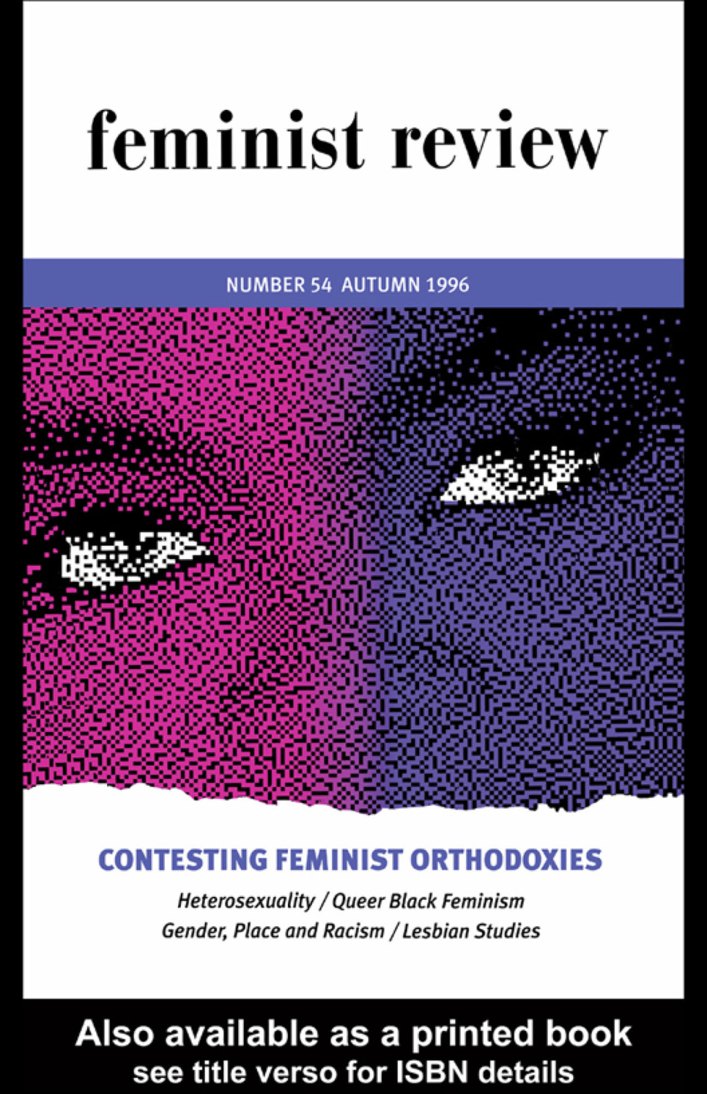Feminist Review Issue 54: Contesting Feminist Orthodoxies 1st Edition