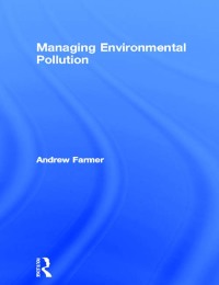 表紙画像: Managing Environmental Pollution 1st edition 9780415145145