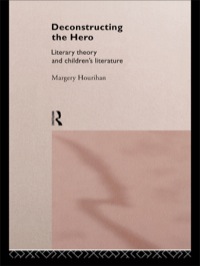 Cover image: Deconstructing the Hero 1st edition 9780415141864