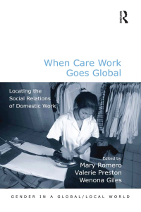 Cover image: When Care Work Goes Global 1st edition 9781409439240
