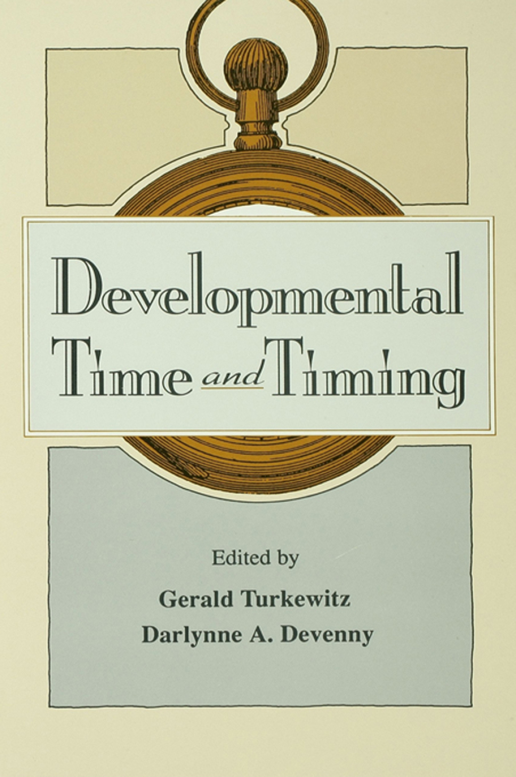 Developmental Time and Timing 1st Edition
