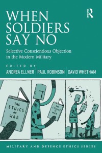 Omslagafbeelding: When Soldiers Say No 1st edition 9781472412140