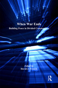 Omslagafbeelding: When War Ends 1st edition 9781409422945