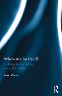 Cover image: Where are the Dead? 1st edition 9780367881436