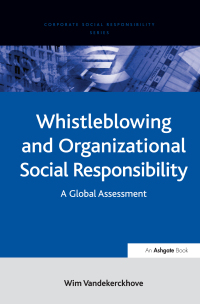Cover image: Whistleblowing and Organizational Social Responsibility 1st edition 9780754647508