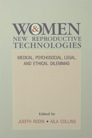 Cover image: Women and New Reproductive Technologies 1st edition 9780805809190
