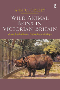Cover image: Wild Animal Skins in Victorian Britain 1st edition 9781472427786