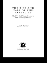 صورة الغلاف: The Rise and Fall of the Afterlife 1st edition 9780415141482