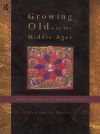Imagen de portada: Growing Old in the Middle Ages 1st edition 9780415141260
