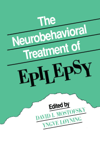 Cover image: The Neurobehavioral Treatment of Epilepsy 1st edition 9780805811063