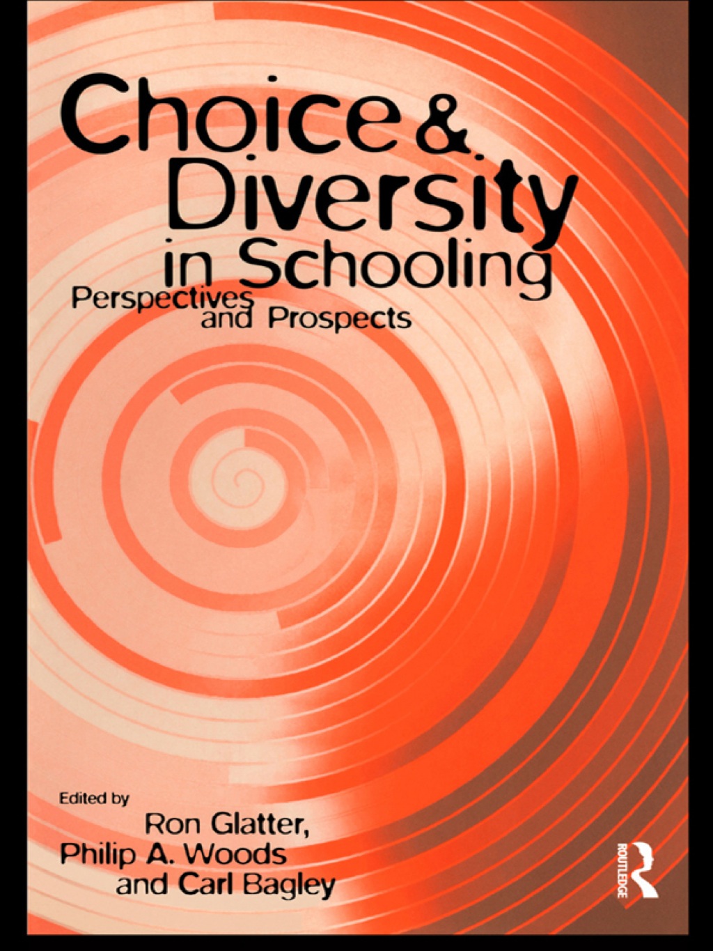 Choice and Diversity in Schooling Perspectives and Prospects 1st Edition