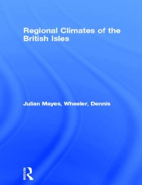 Omslagafbeelding: Regional Climates of the British Isles 1st edition 9780415139311