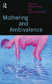 Imagen de portada: Mothering and Ambivalence 1st edition 9780415139113