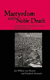 Cover image: Martyrdom and Noble Death 1st edition 9780415138901