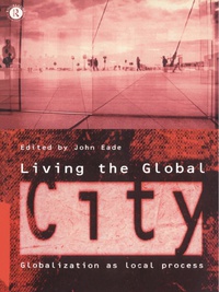 صورة الغلاف: Living the Global City 1st edition 9780415138871