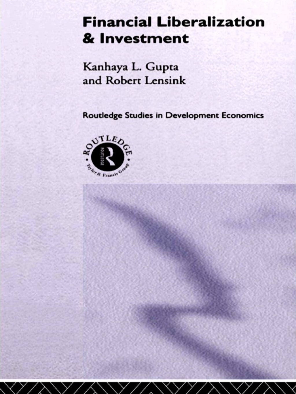 Financial Liberalization and Investment 1st Edition
