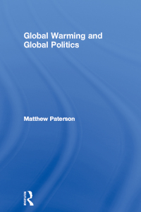 Cover image: Global Warming and Global Politics 1st edition 9780415138727