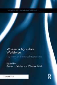 表紙画像: Women in Agriculture Worldwide 1st edition 9780367605315