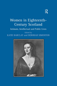 Imagen de portada: Women in Eighteenth-Century Scotland 1st edition 9781138379831