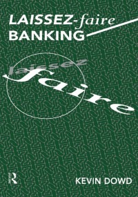 Titelbild: Laissez Faire Banking 1st edition 9780415085847