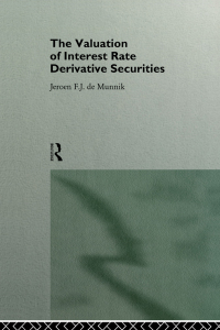 Omslagafbeelding: The Valuation of Interest Rate Derivative Securities 1st edition 9780415137270