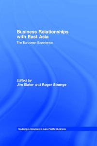 صورة الغلاف: Business Relationships with East Asia 1st edition 9780415137058