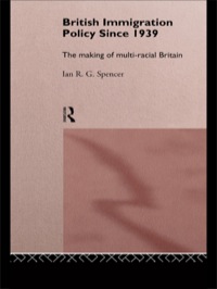 Immagine di copertina: British Immigration Policy Since 1939 1st edition 9780415136969