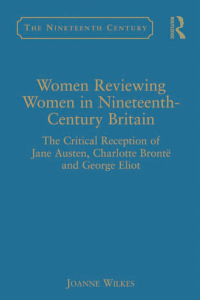 Omslagafbeelding: Women Reviewing Women in Nineteenth-Century Britain 1st edition 9780754663362