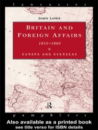 Cover image: Britain and Foreign Affairs 1815-1885 1st edition 9780415136174