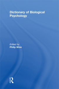 صورة الغلاف: Dictionary of Biological Psychology 1st edition 9780415867368