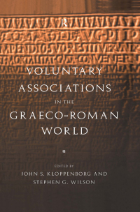 Cover image: Voluntary Associations in the Graeco-Roman World 1st edition 9780415513531