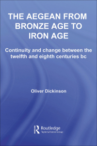 Cover image: The Aegean from Bronze Age to Iron Age 1st edition 9780415135900