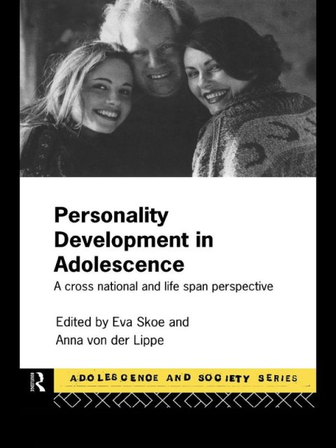 Personality Development In Adolescence: A Cross National and Lifespan Perspective, 1st Edition - FULL INSTANT DOWNLOAD | PDF DOCX EPUB