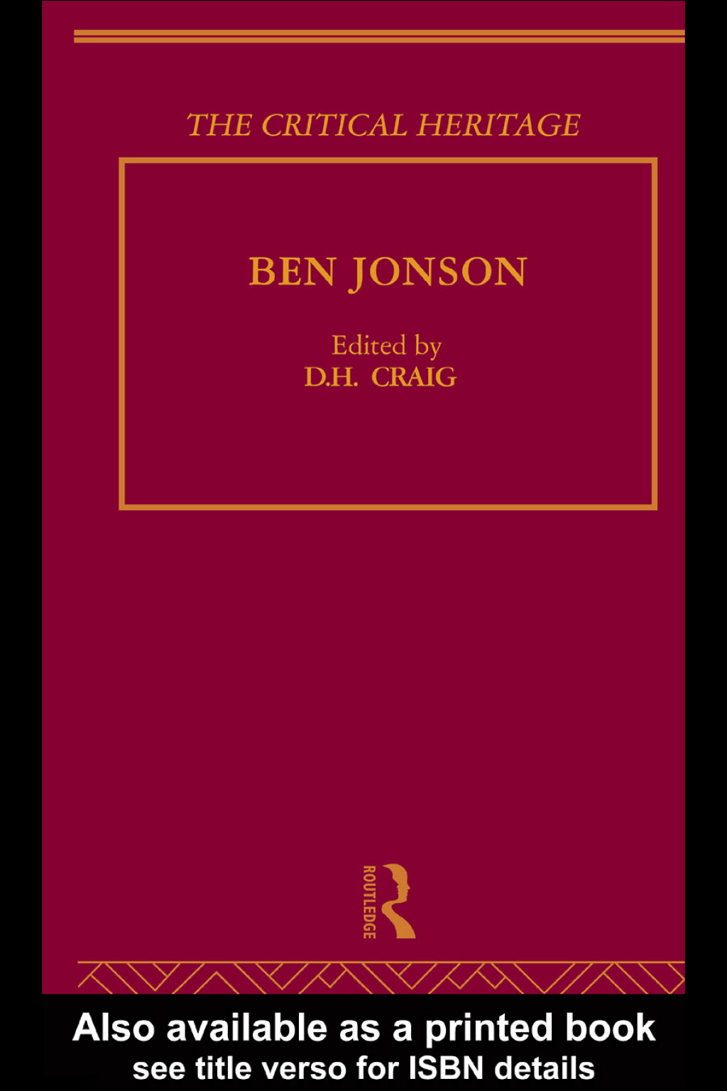 Ben Jonson The Critical Heritage 1st Edition
