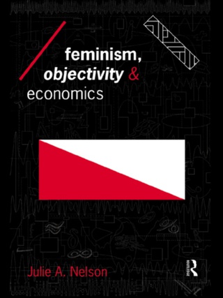 表紙画像: Feminism, Objectivity and Economics 1st edition 9780415133364