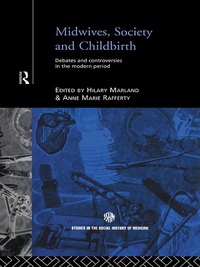 صورة الغلاف: Midwives, Society and Childbirth 1st edition 9780415133289