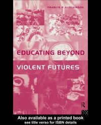 Cover image: Educating Beyond Violent Futures 1st edition 9780415156585