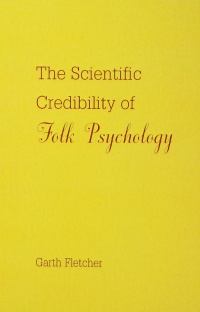 Imagen de portada: The Scientific Credibility of Folk Psychology 1st edition 9780805815719