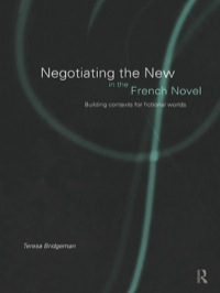 Cover image: Negotiating the New in the French Novel 1st edition 9780415131254