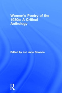 Cover image: Women's Poetry of the 1930s: A Critical Anthology 1st edition 9780415130967