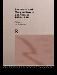 صورة الغلاف: Socialism & Marginalism in Economics 1870 - 1930 1st edition 9780415130790