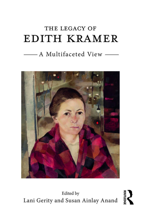 The Legacy of Edith Kramer: A Multifaceted View, 1st Edition - FULL INSTANT DOWNLOAD | PDF DOCX EPUB