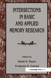 صورة الغلاف: Intersections in Basic and Applied Memory Research 1st edition 9781138973138