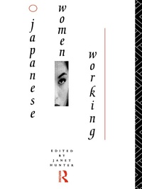 صورة الغلاف: Japanese Women Working 1st edition 9781138178212