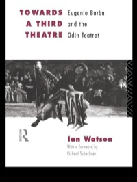 Titelbild: Towards a Third Theatre 2nd edition 9780415127646