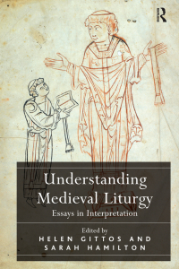 Cover image: Understanding Medieval Liturgy 1st edition 9780367135799