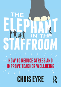 Titelbild: The Elephant in the Staffroom 1st edition 9781138681477