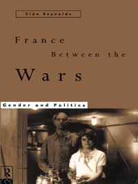 Cover image: France Between the Wars 1st edition 9780415127370