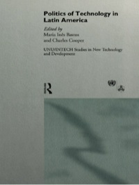 Imagen de portada: The Politics of Technology in Latin America 1st edition 9780415126908