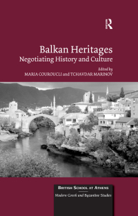 Cover image: Balkan Heritages 1st edition 9780367880606